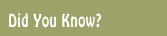 Did You Know?